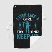 Serviette De Golf Fisher Je Pêche Comme Une Fille (En situation)