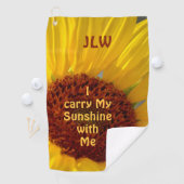Serviette De Golf Fleur de soleil brillante Je porte mon soleil avec (En situation)