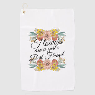 Serviette De Golf Fleurs sont une fille meilleur ami - Zinnia Art