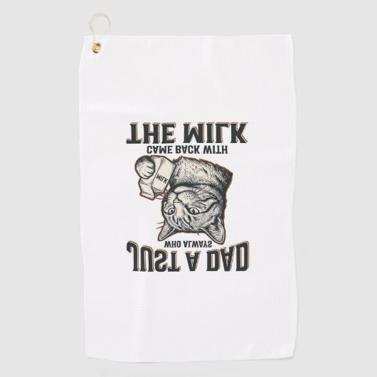 Serviette De Golf Funny Cat Dad Came Back With The Milk Vintage Shir (Devant)