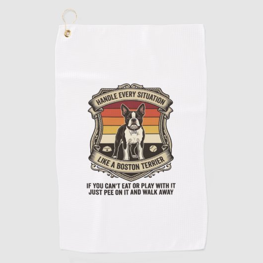 Serviette De Golf Gérer chaque situation Boston Terrier Chien Couche (Devant)