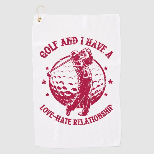 Serviette De Golf Golf et j'ai une relation Amour-Hate drôle (Devant)