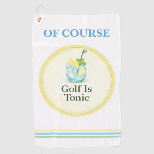 Serviette De Golf Golf Towel | Of Course Golf Is Tonic (Devant)