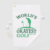 Serviette De Golf Golfeur le plus Okayest du monde (En situation)