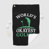 Serviette De Golf Golfeur le plus Okayest du monde (En situation)