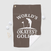Serviette De Golf Golfeur le plus Okayest du monde (En situation)