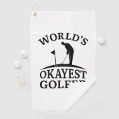 Serviette De Golf Golfeur le plus Okayest du monde (En situation)