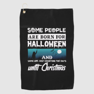 Serviette De Golf Halloween Certaines Personnes Sont Nées Pour Hallo