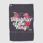 Serviette De Golf "I am a Daughter of the King" Golf Towel (Devant)