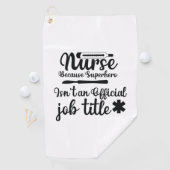 Serviette De Golf Infirmière Cadeau Parce Que Superhero (En situation)
