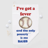 Serviette De Golf J'ai de la fièvre, plus du baseball ! (En situation)