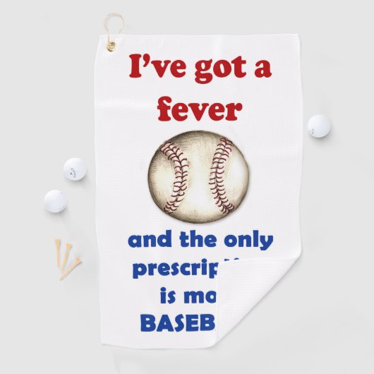 Serviette De Golf J'ai de la fièvre, plus du baseball ! (En situation)