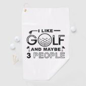Serviette De Golf J'Aime Le Golf Et Peut-Être 3 Personnes (En situation)