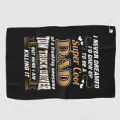 Serviette De Golf Jamais rêvé Super Cool Papa Truck Driver (Horizontal)