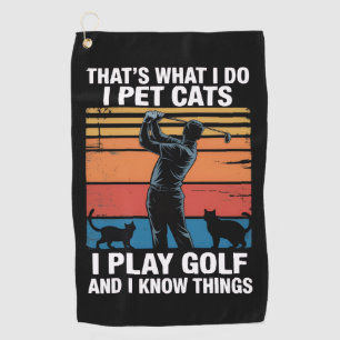 Serviette De Golf Je Caresse Des Chats Jouent Au Golf & Connaissent 