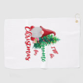 Serviette De Golf Je serai Gnome pour Noël (Horizontal)