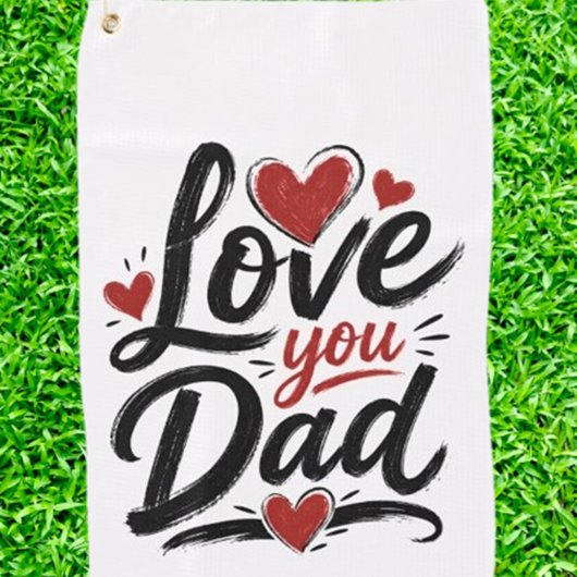 Serviette De Golf Je t'aime Papa