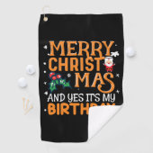 Serviette De Golf Joyeux Noël et oui c'est mon anniversaire (En situation)