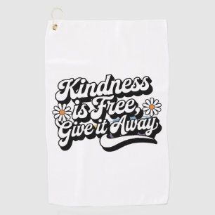 Serviette De Golf "La gentillesse est libre, laisse tomber"