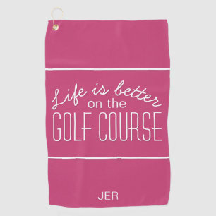 Serviette De Golf La vie est meilleur Pink Golf Course Citation Typo
