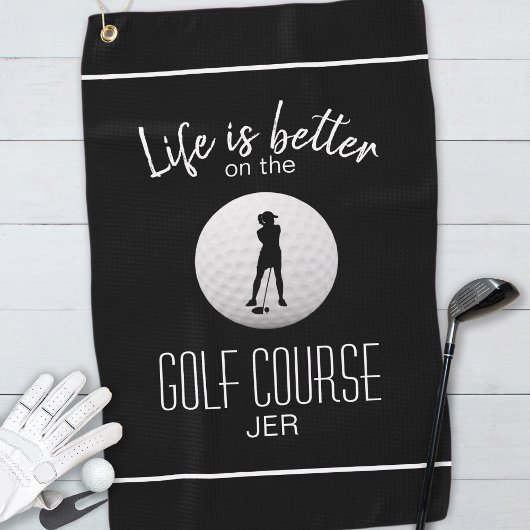 Serviette De Golf La vie est meilleure en noir Script Dames golfeuse