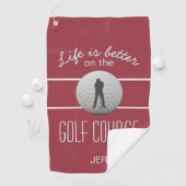 Serviette De Golf La vie est meilleure Golf Citation Initiales Rouge (En situation)