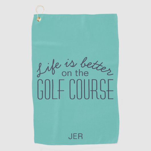 Serviette De Golf La vie est meilleure Quote de golf Turquoise | Jou (Devant)