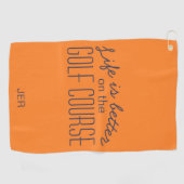Serviette De Golf La vie est mieux Golf Citation Orange (Horizontal)