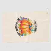 Serviette De Golf L'automne est ma couleur préférée - Citrouille et (Horizontal)