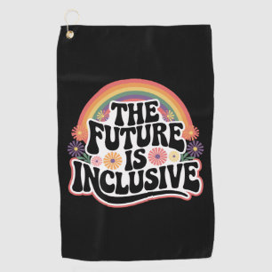 Serviette De Golf Le Futur est Drapeau Arc-en-ciel LGBTQ Inclusif Ga