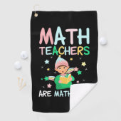 Serviette De Golf Les Enseignants En Mathématiques Sont Mathiques (En situation)