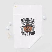 Serviette De Golf Les goules veulent juste s'amuser Halloween Citrou (En situation)