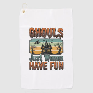 Serviette De Golf Les goules veulent juste s'amuser Halloween vintag