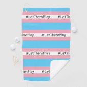 Serviette De Golf #Let'ThemPlay Drapeau Transgenre Athlètes (En situation)
