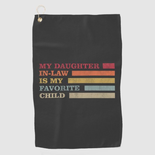 Serviette De Golf Ma Fille En Droit Est Mon Enfant Préféré (Devant)