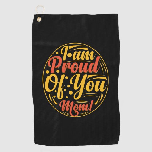 Serviette De Golf Mère Cadeau Je Suis Fier De Vous (Devant)