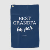 Serviette De Golf Modern Custom Best Grandpa by Par Blue (Devant)