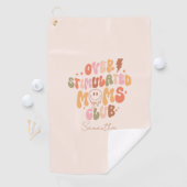 Serviette De Golf Moms Club surstimulé - Relatable et réel (En situation)