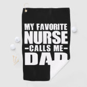 Serviette De Golf Mon infirmière préférée m'appelle papa (En situation)