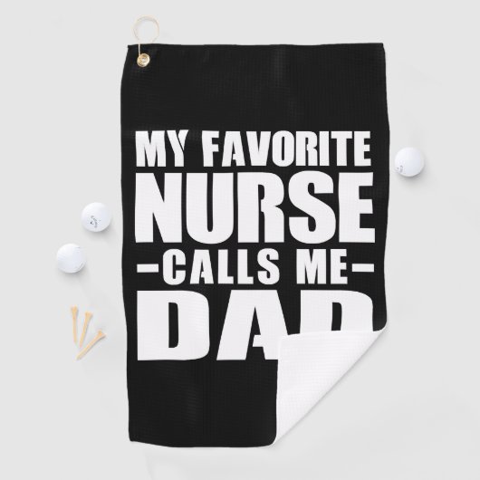 Serviette De Golf Mon infirmière préférée m'appelle papa (En situation)