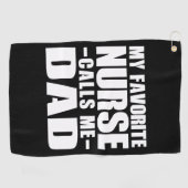 Serviette De Golf Mon infirmière préférée m'appelle papa (Horizontal)