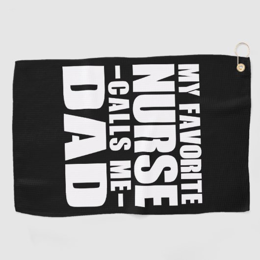 Serviette De Golf Mon infirmière préférée m'appelle papa (Horizontal)