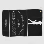 Serviette De Golf My Real Life commence sur le terrain de golf (Horizontal)