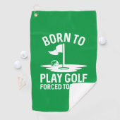 Serviette De Golf Né Au Golf Forcé À Travailler (En situation)