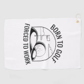Serviette De Golf Né Au Golf Forcé À Travailler (Horizontal)