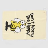 Serviette De Golf Ne t'inquiète pas d'être heureux | Bumble Bee (Horizontal)