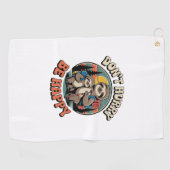 Serviette De Golf Ne vous dépêchez pas, soyez heureux avec l'équipe (Horizontal)