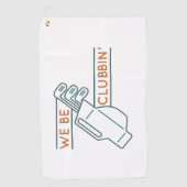 Serviette De Golf Nous Sommes Des Clubbin" (Devant)