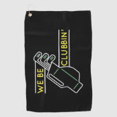 Serviette De Golf Nous Sommes Des Clubbin" (Devant)