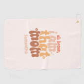 Serviette De Golf Oh Mon Chéri, Je Suis Cette Maman (Horizontal)